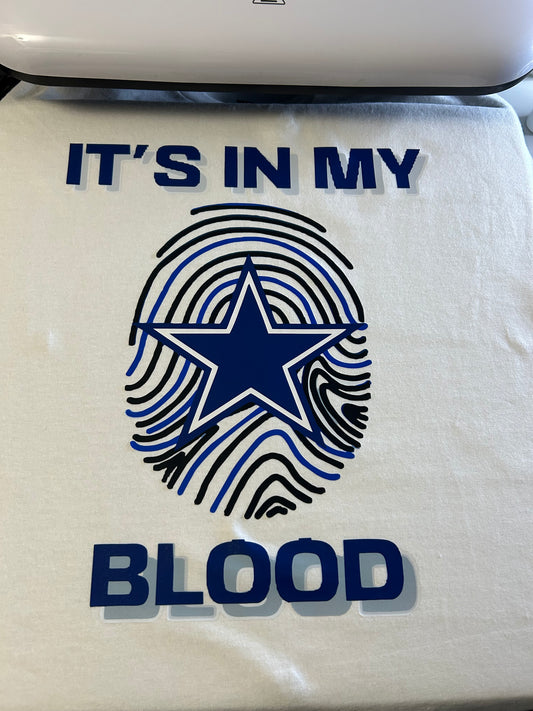 IT’S IN MY BLOOD T- Shirt