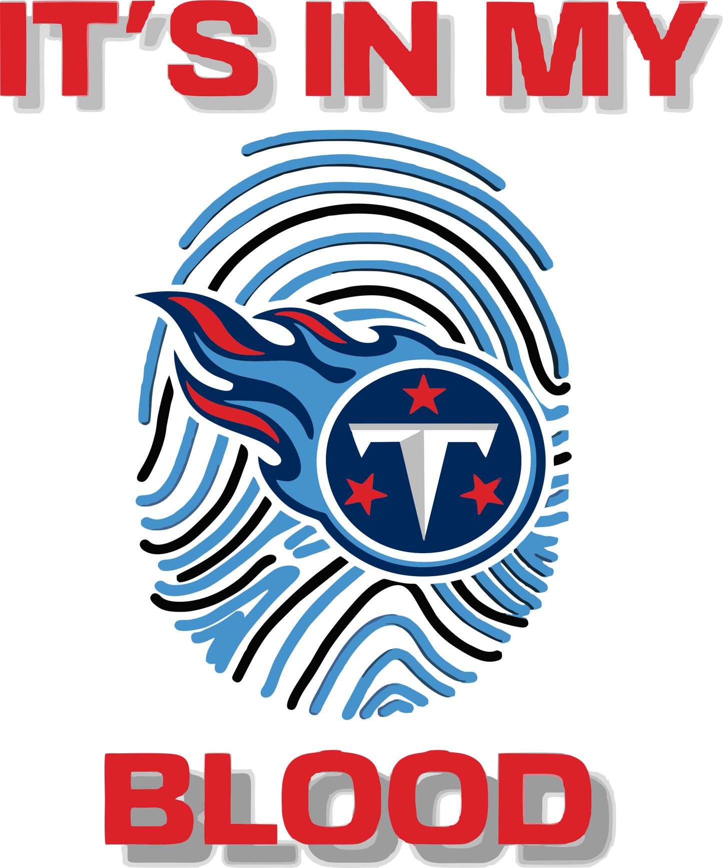 IT’S IN MY BLOOD T- Shirt