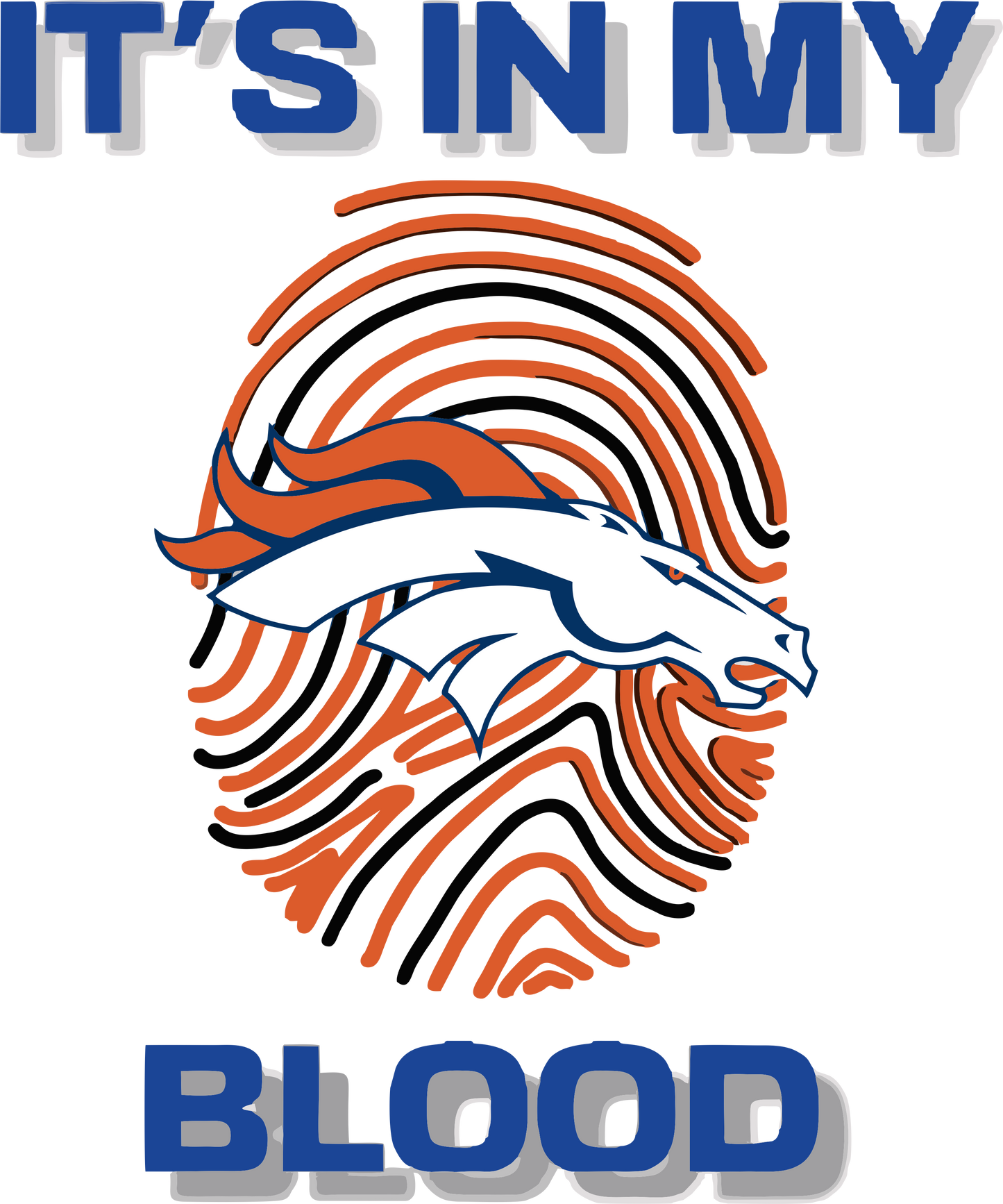 IT’S IN MY BLOOD T- Shirt