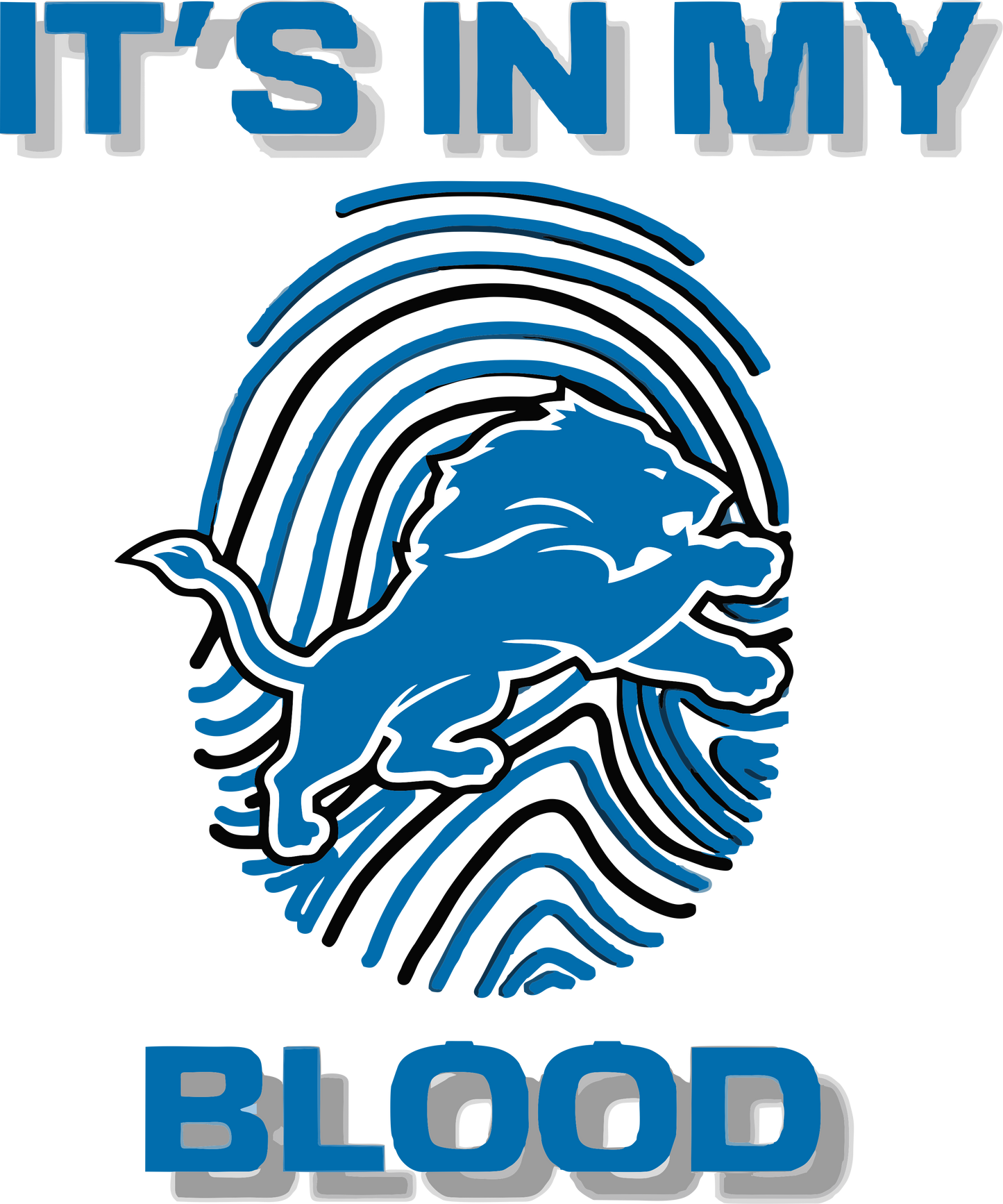 IT’S IN MY BLOOD T- Shirt