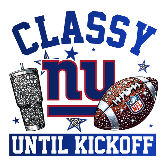 Game Day " Classy until kick off shirt"