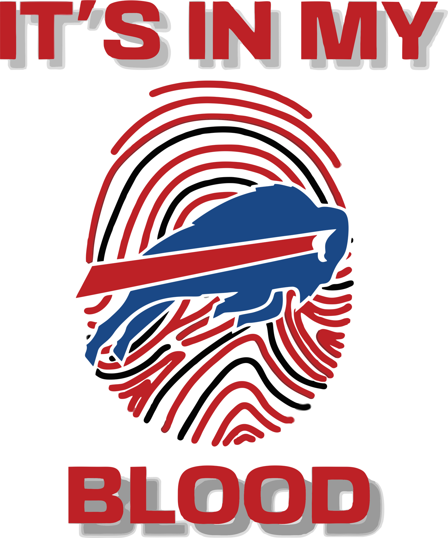 IT’S IN MY BLOOD T- Shirt