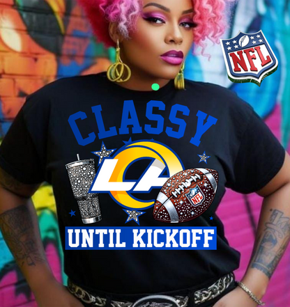 NFL Classy Until Kickoff T-Shirt