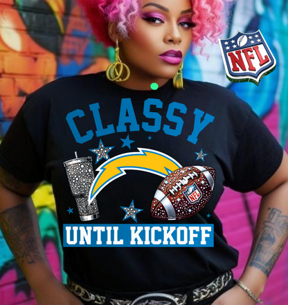 NFL Classy Until Kickoff T-Shirt