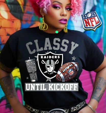 NFL Classy Until Kickoff T-Shirt