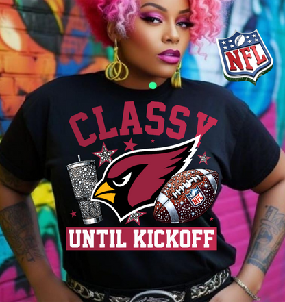 NFL Classy Until Kickoff T-Shirt