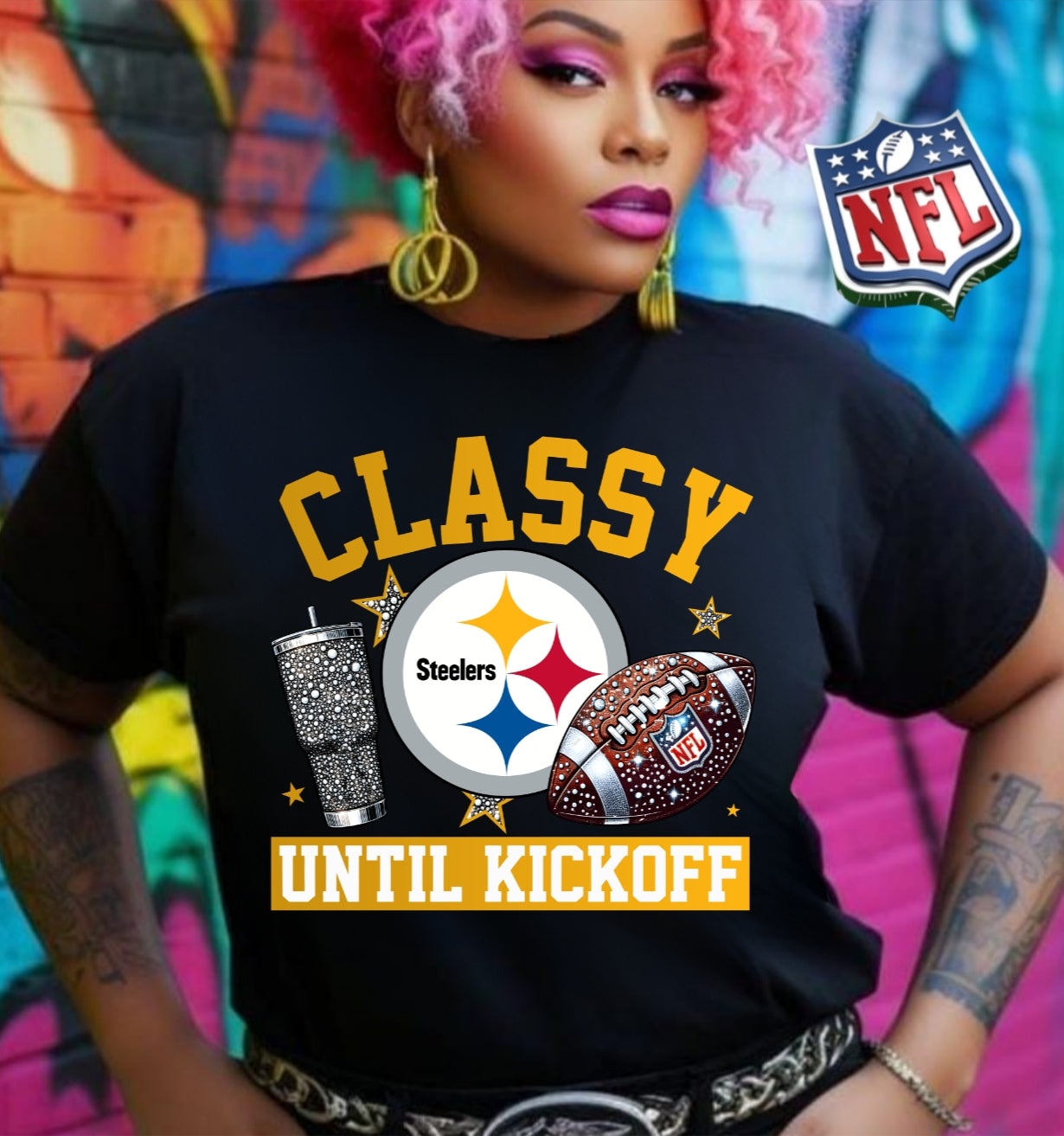 NFL Classy Until Kickoff T-Shirt